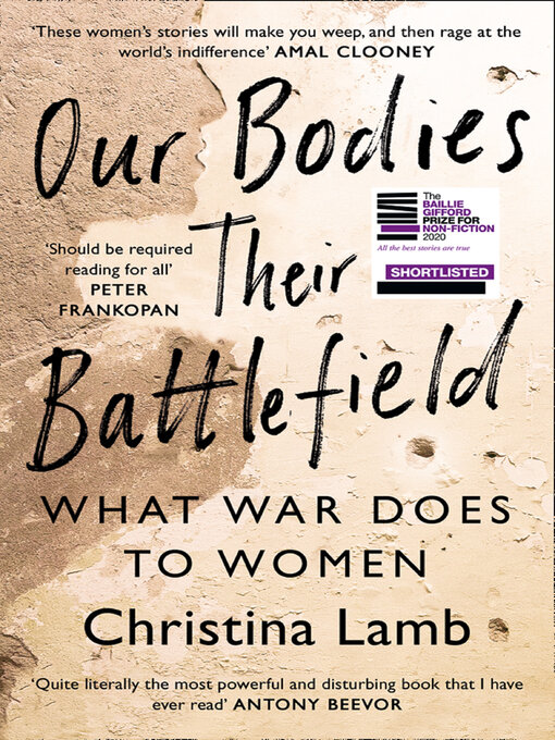 Nimiön Our Bodies, Their Battlefield lisätiedot, tekijä Christina Lamb - Saatavilla